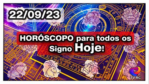 HORÓSCOPO DO DIA - SEXTA 22 DE SETEMBRO | 𝑫𝒊𝒓𝒄𝒆 𝑨𝒍𝒗𝒆𝒔