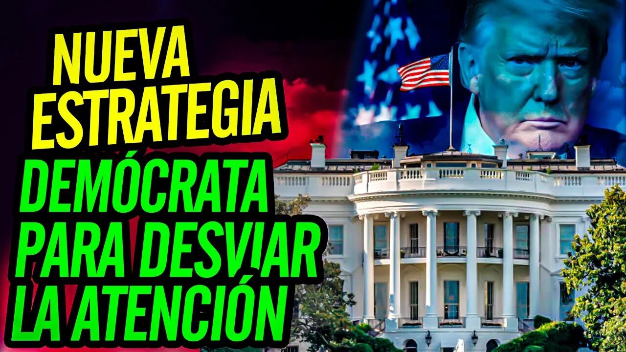 😬 Nueva estrategia demócrata para desviar la atención 😬