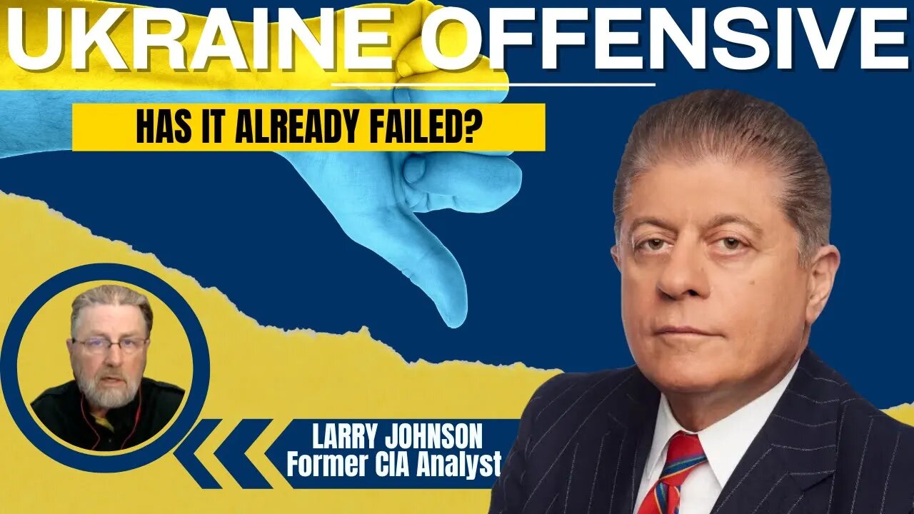 Ukraine Offensive - Already Failed? w/ Larry Johnson