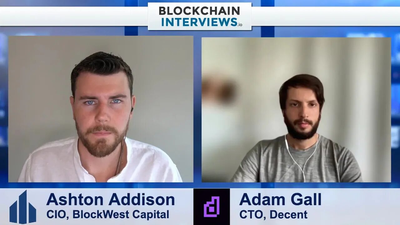 Adam Gall, CTO at Decent – Future of DAO's and Internet Organizations | Blockchain Interviews