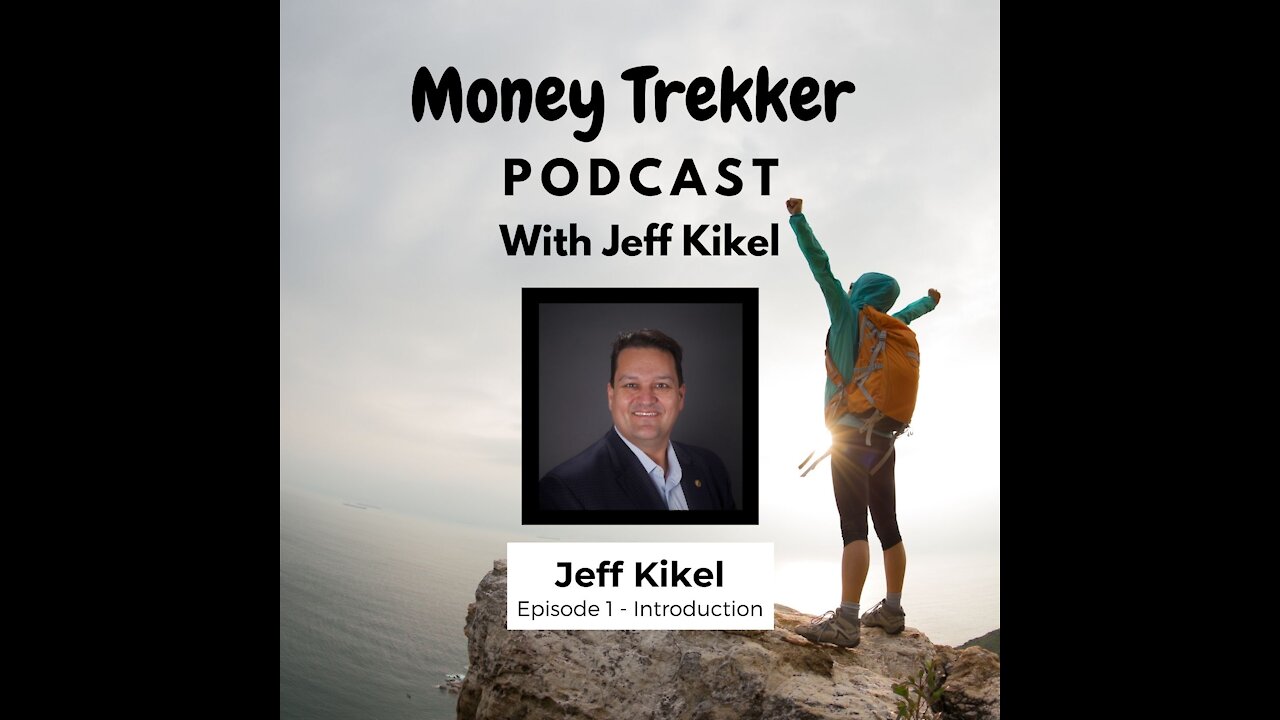 Ep. 1 - Introduction ( Jeff Kikel)