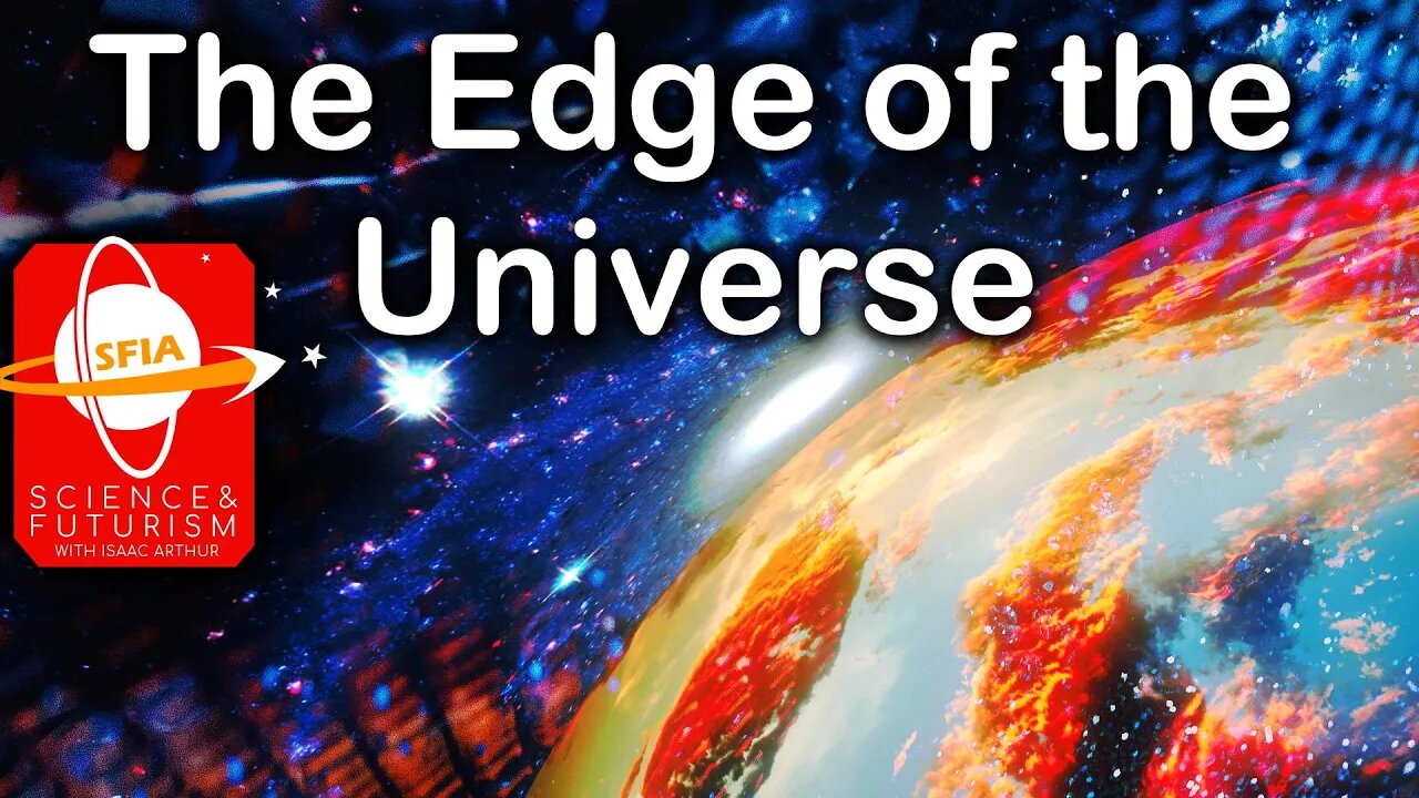 The Edge of the Universe