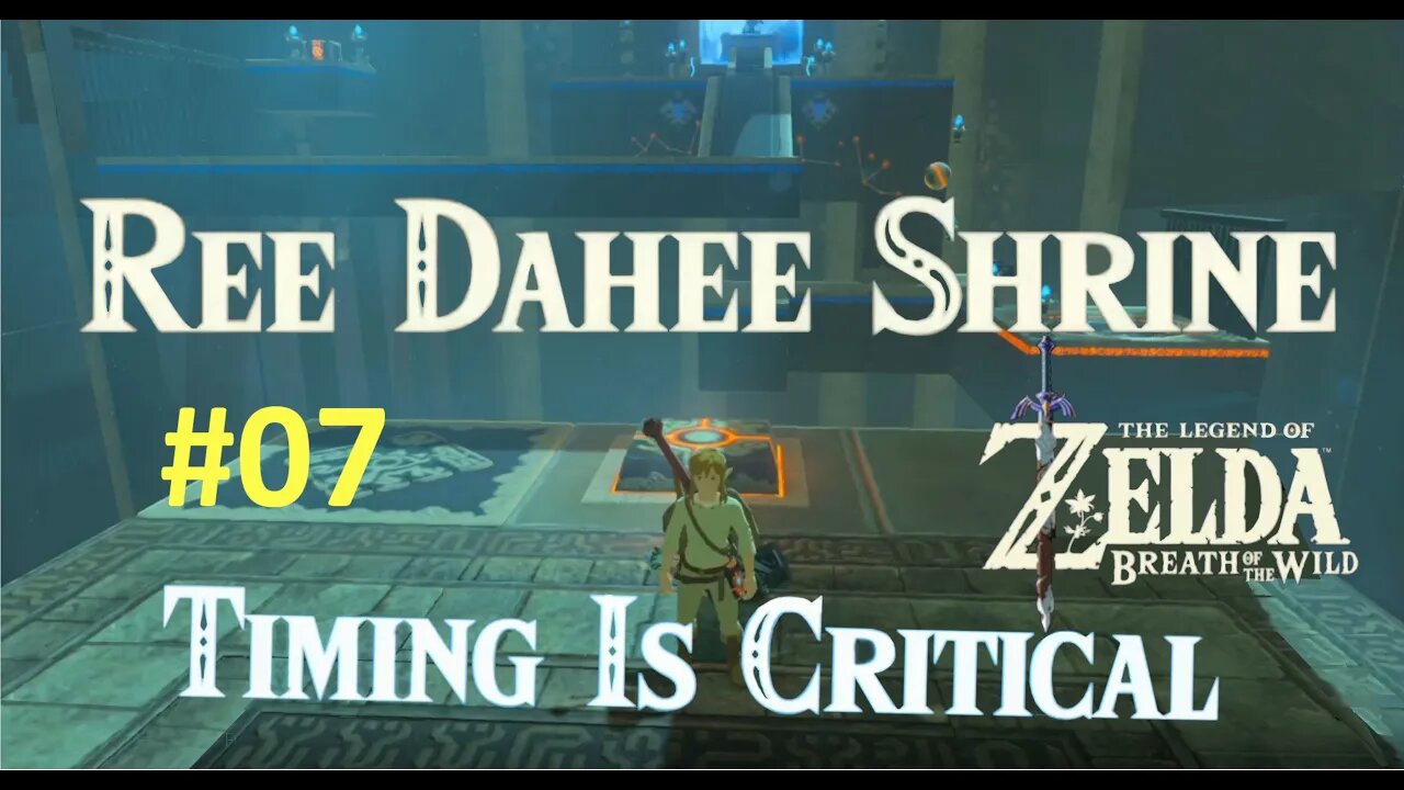 [BOTW] Ree Dahee Shrine Playthrough: Timing Is Critical