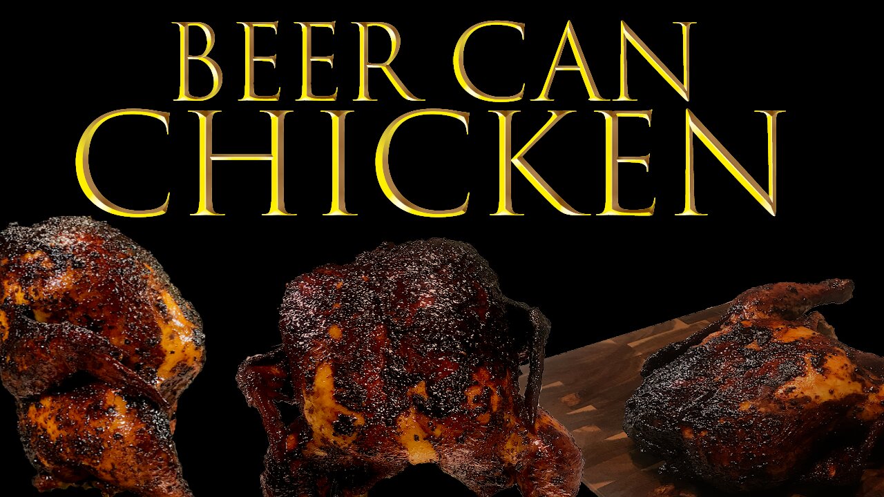 How to make Beer Can Chicken