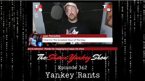 The Shawn Yankey Show Ep 362