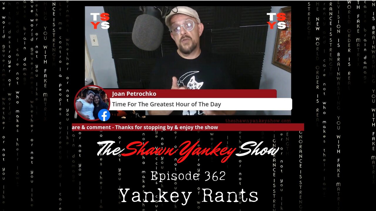 The Shawn Yankey Show Ep 362