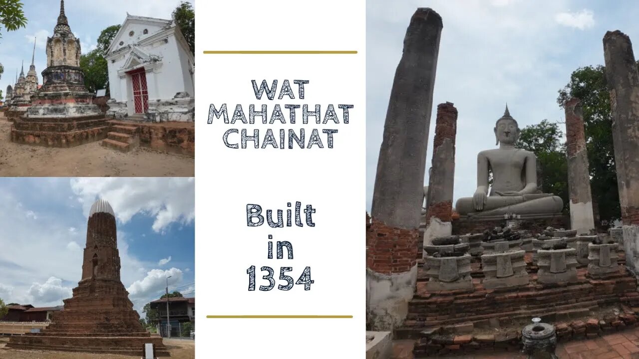 Wat Mahathat Chainat - Ancient Temple Built in 1354 - Thailand 2023