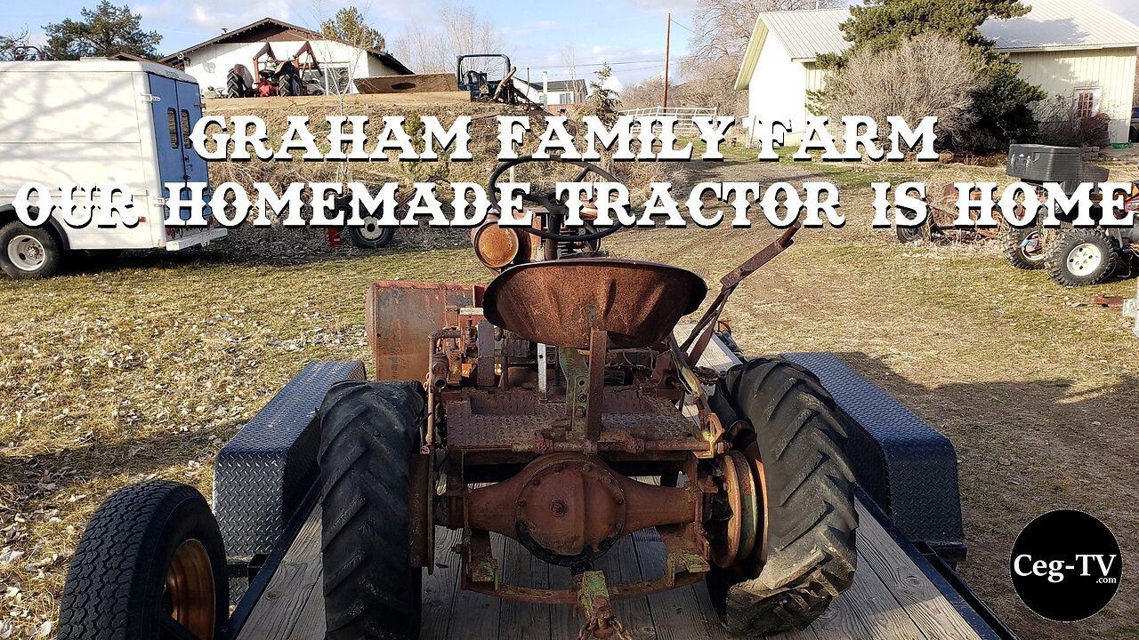 Graham Family Farm: Our Homemade Tractor Is Home