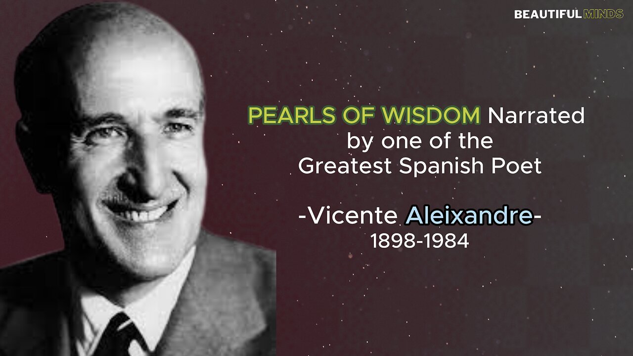 Famous Quotes |Vicente Aleixandre|