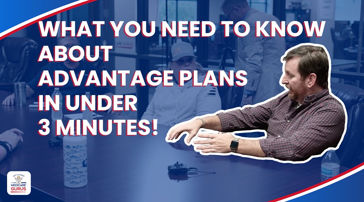 New Agents - What you need to know about advantage plans in under 3 minutes!!