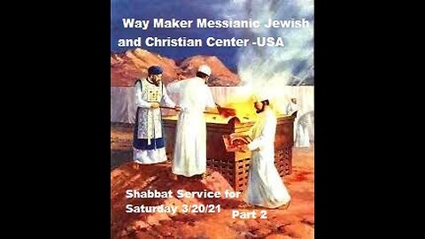 Parashat VaYikra- Shabbat Service for 3.20.21 - Part 2