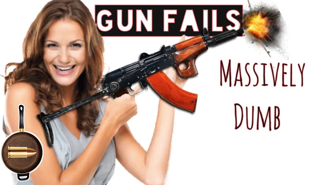 Best Gun Fails (Part 3) Massively Dumb.