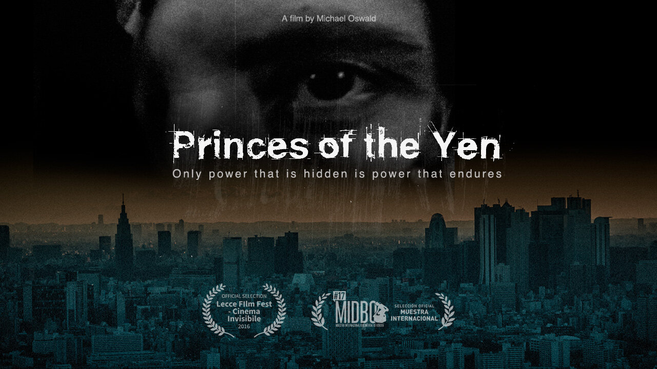 Princes of the Yen | The Hidden Power of Central Banks