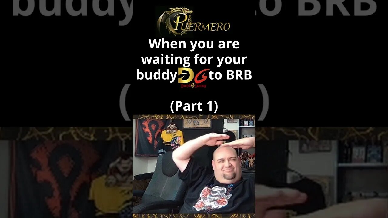 Waiting for @Dootch_Gaming to BRB Part1