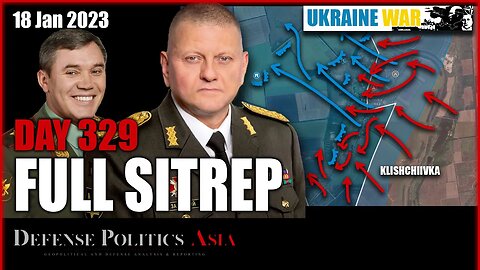 [ Ukraine SITREP ] Day 329 (18/1): Klishchiivka captured by Wagner rumored; Brovary Super Puma crash