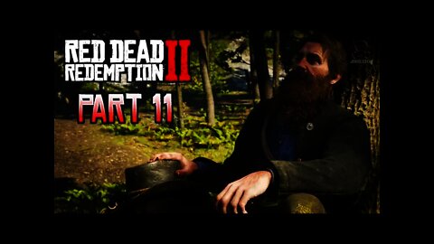 SICK AS A DOG | Red Dead Redemption 2 - Part 11
