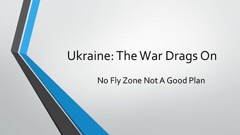 Ukraine: The War Drags On