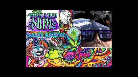 The MellowDome! Awake & Baked #44