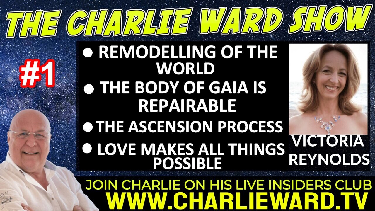 CHARLIE WARD & VICTORIA REYNOLDS : REMODELLING OF THE WORLD. #1