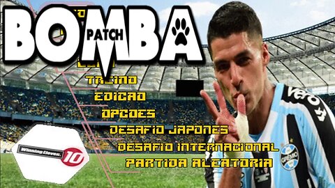 BOMBA PATCH 2023 (PS2) BRASILEIRÃO NARRAÇÃO GALVÃO BUENO DOWNLOAD ISO GRÁTIS