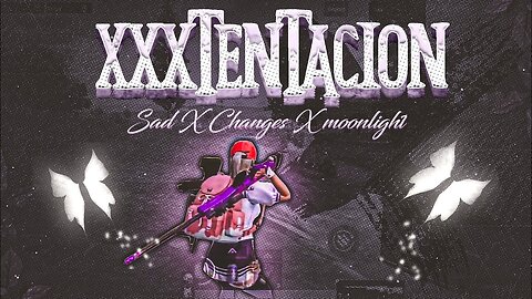 XXXTENTACION _ SAD x CHANGES x MOONLIGHT || PUBG MONTAGE || FA CRIMINAL ||