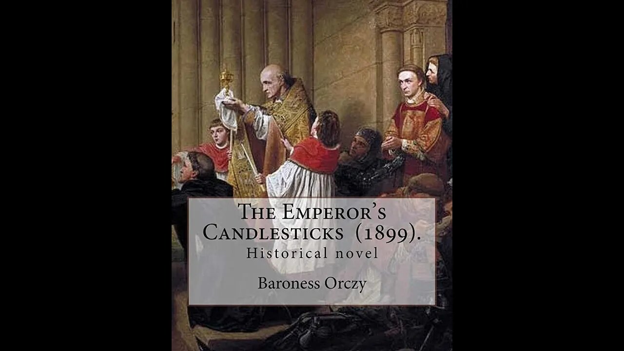 The Emperor's Candlesticks by Baroness Emmuska Orczy - Audiobook