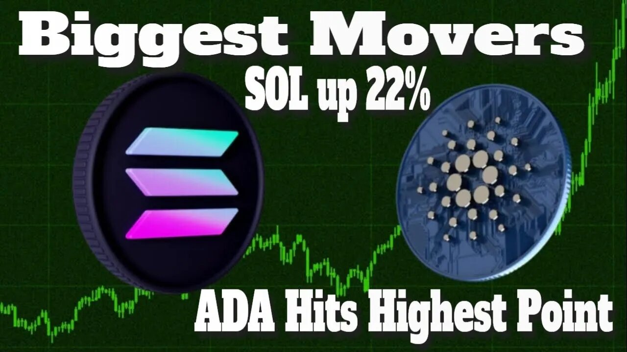 Crypto News Today | Biggest Movers | SOL up 22% as ADA Hits Highest Point | Crypto Mash |