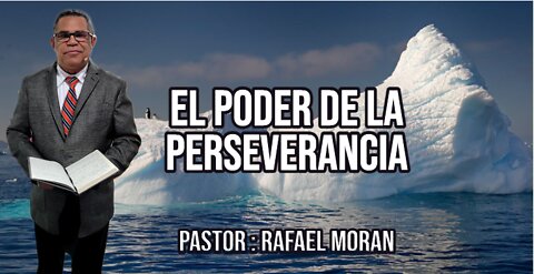 El Poder De La Perseverancia || Pastor Rafael Moran