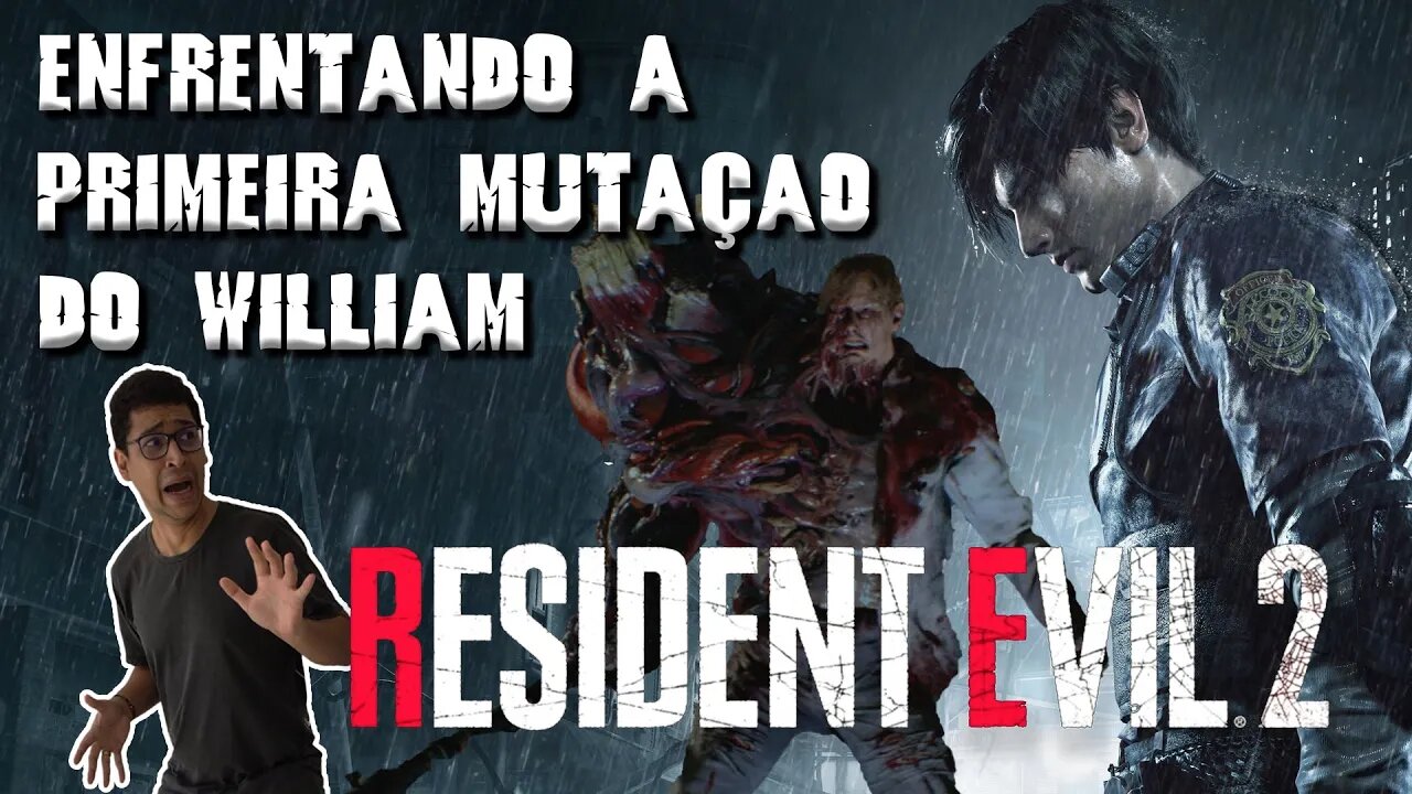 RESIDENT EVIL 2 REMAKE - ENFRENTANDO O WILLIAM PELA 1ª VEZ (G1)!