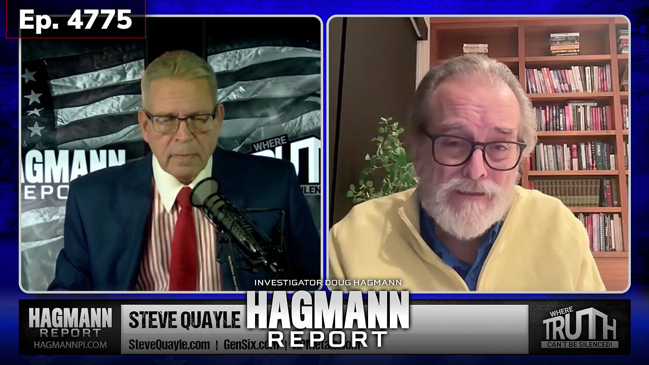 Ep 4775: Surveying the Domestic & International Landscape | Steve Quayle joins Doug Hagmann | November 7, 2024