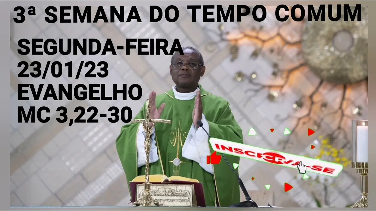 Homilia de Hoje | Padre José Augusto 23/01/23 Segunda-feira