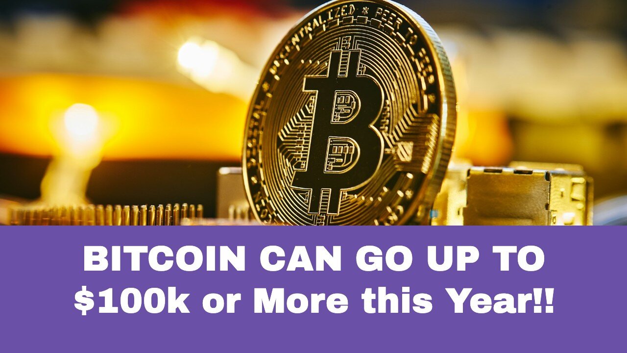 Bitcoin can go to $100k this year!!