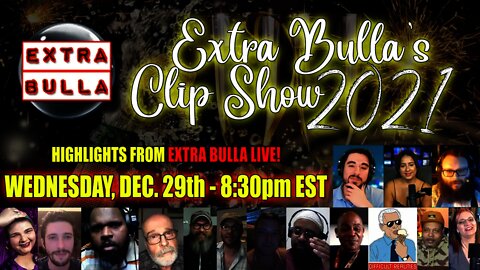 Extra Bulla's Clip Show 2021 | Extra Bulla SPECIAL