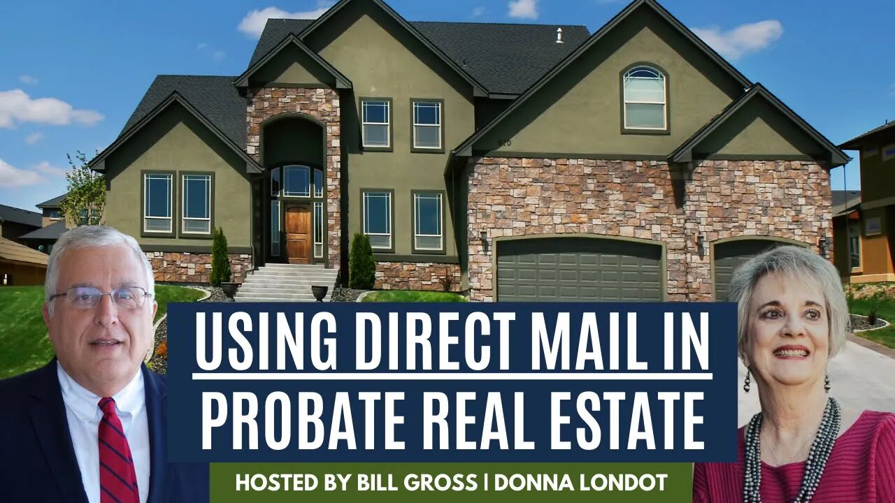 Build A Probate Real Estate Business With Direct Mail