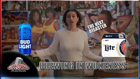 Miller Lite historically goes More Woke Crazy than Bud Light