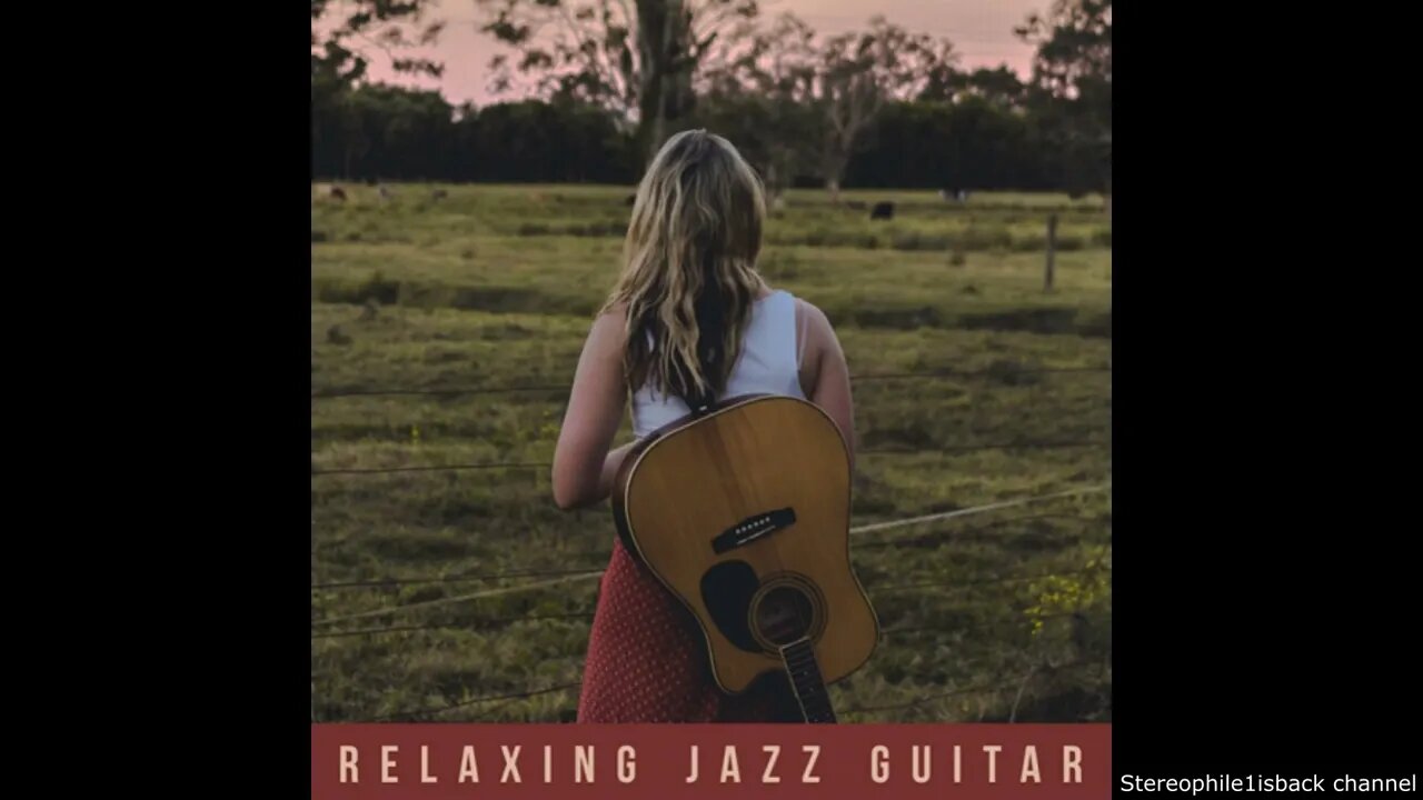 Relaxing Jazz Guitar - It's a Beautiful Life