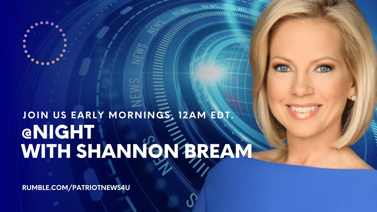 REPLAY: @Night with Shannon Bream, Weekday Mornings 12-1AM EDT