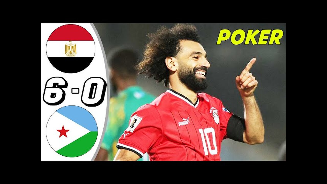 Salah Poker Unbelievable 💥 Egypt vs Djibouti 6-0 - All Goals & Highlights - 2023