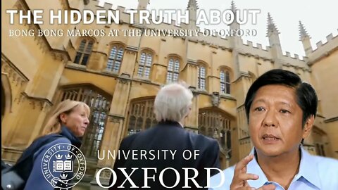 The Hidden Truth | Did Bong bong Marcos Lie About Oxford University ?