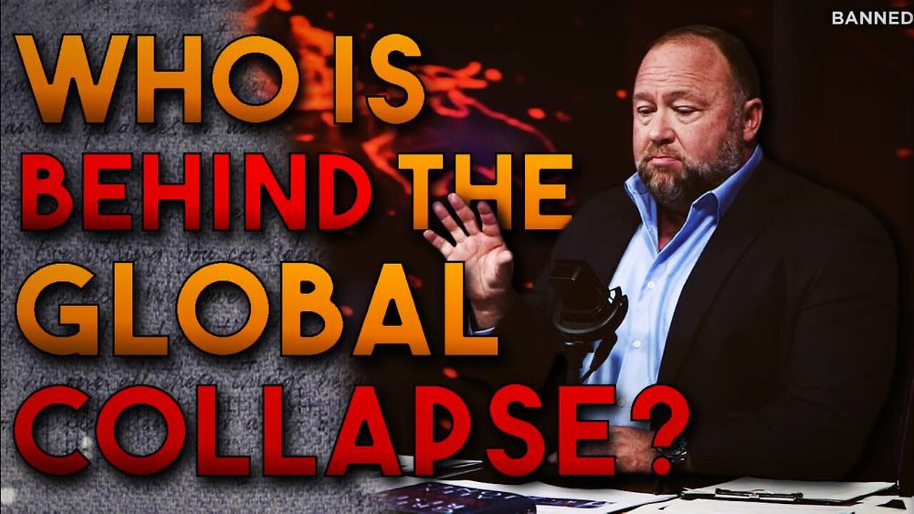 Alex Jones Explains WHO IS BEHIND THE GLOBAL COLLAPSE - 7/28/22