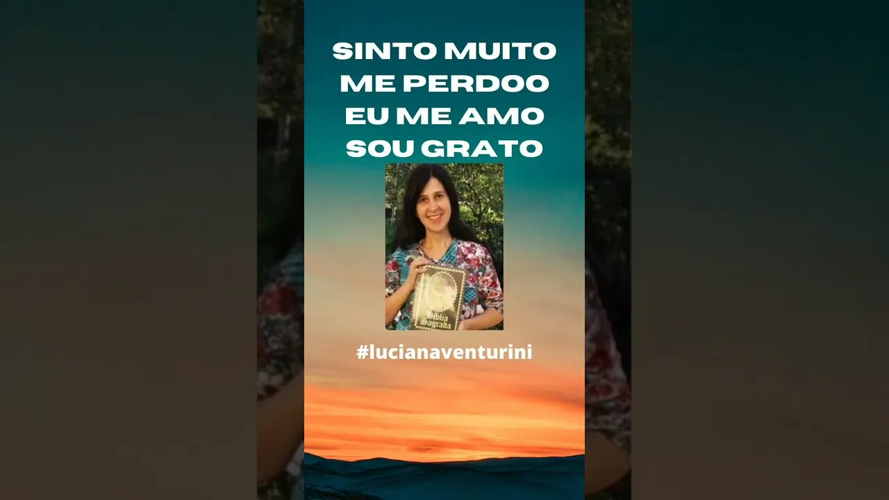 Sinto muito, me perdoe, eu me amo, sou grato #shorts