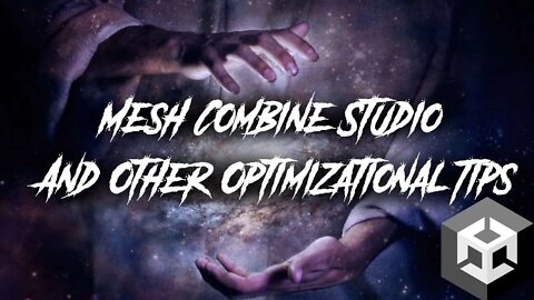 Need Performance? Mesh Combine!! and a few other tricks!