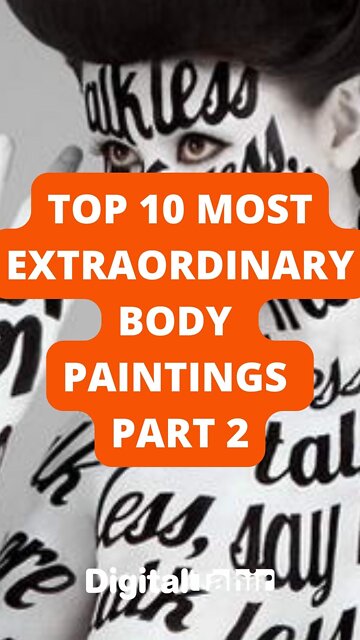 Top 10 Most Extraordinary Body Paintings Part 2