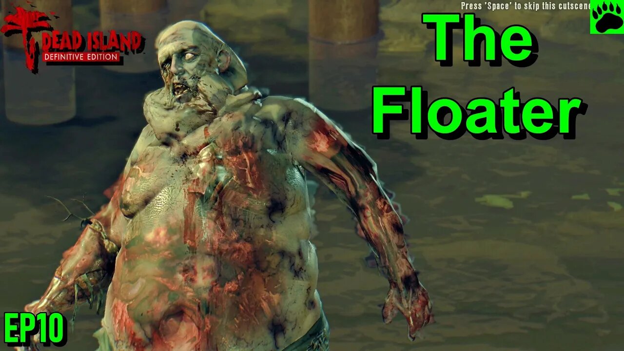 Dead Island Gameplay The Floater EP10