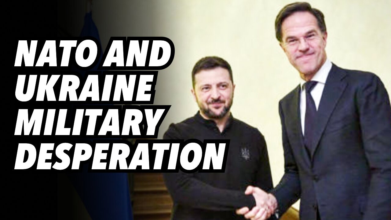 NATO and Ukraine military desperation