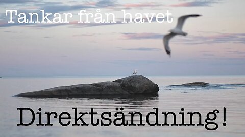Tankar på havet 3 augusti 2023