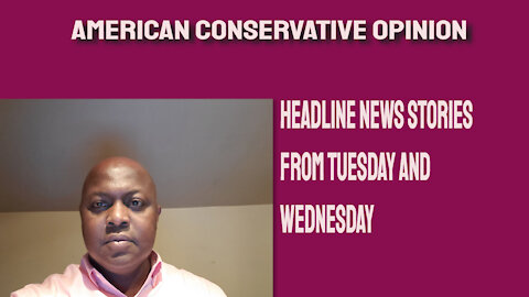 Headline news from Tuesday and Wednesday