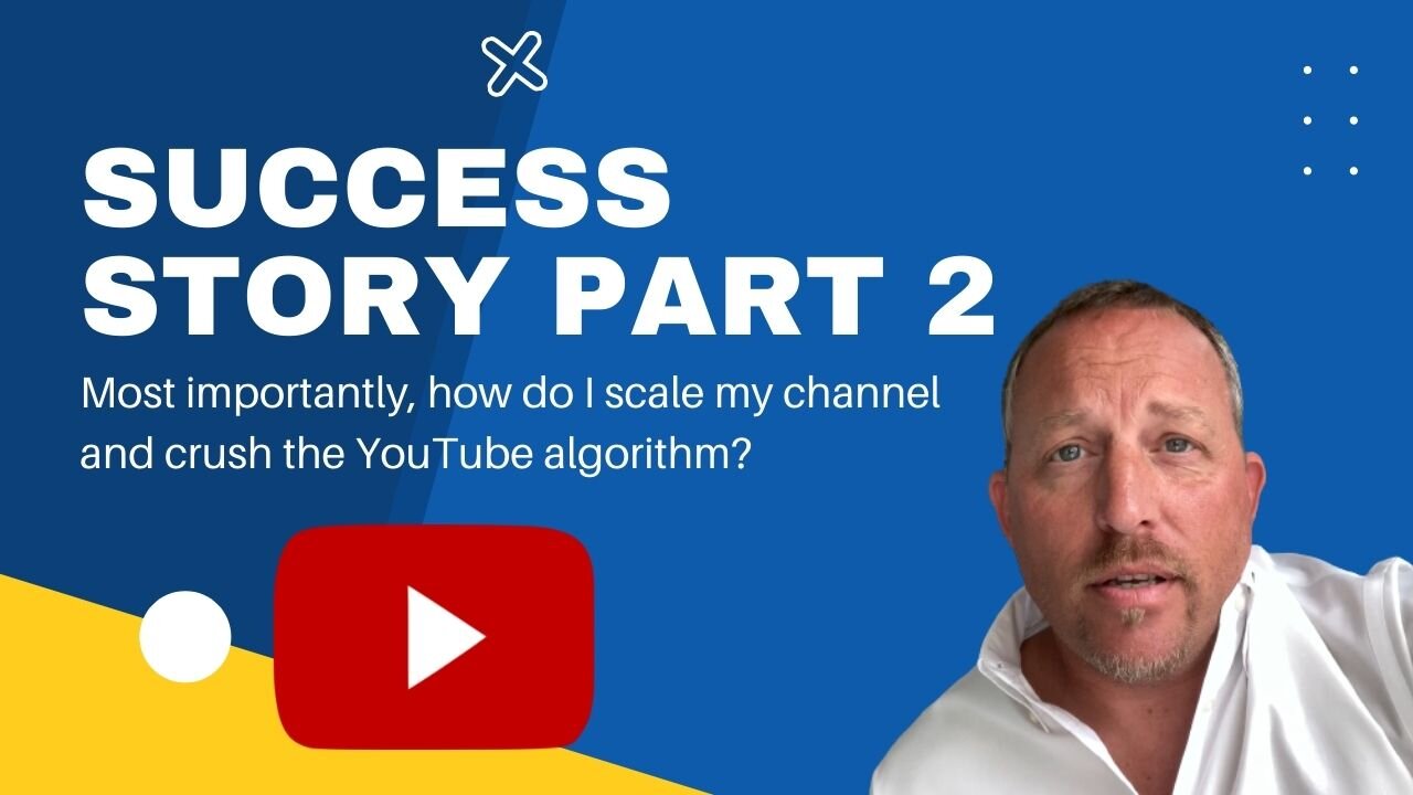 Most importantly, how do I scale my channel and crush the YouTube algorithm | Success story part 2