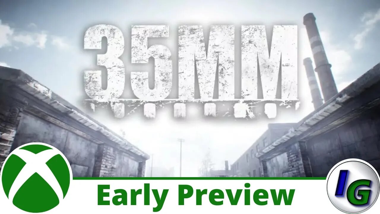35MM Early Preview on Xbox