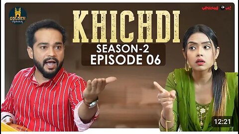 Khichdi Episode 6 Season 2 Best Hindi Comedy Videos Funny Videos 2022 Golden Hyderabadiz